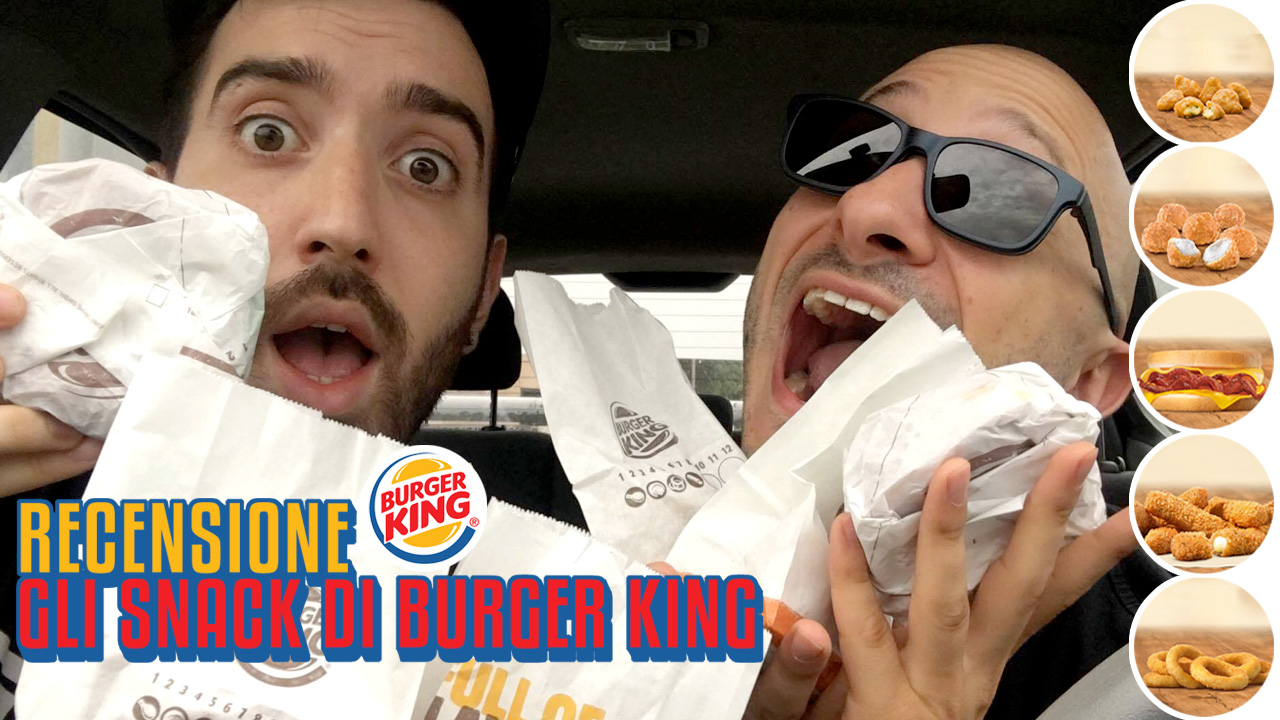  Un episodio…. Fritto! Gli Snack di Burger King